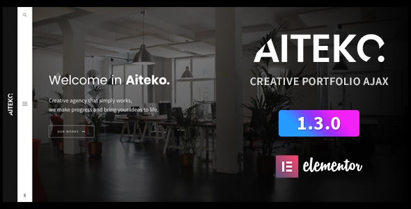 Aiteko v1.3.0 - Creative Portfolio Ajax Elementor WordPress Theme