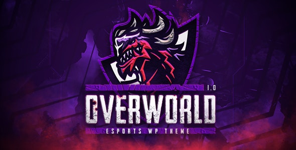 Overworld v1.0 - eSports and Gaming Theme