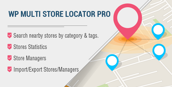 WP Multi Store Locator Pro v1.1.1