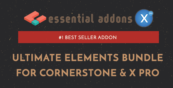 Essential Addons for Cornerstone & X Pro v2.7.2