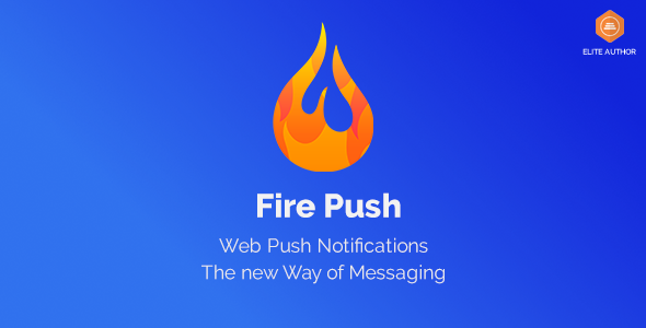 Fire Push v1.1.2 - WordPress Push Notifications Plugin