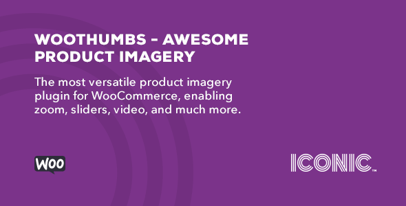 IconicWP WooThumbs for WooCommerce v4.6.21